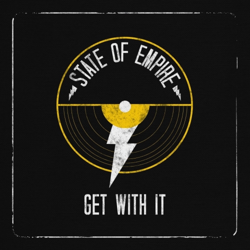 State of Empire - Get With It (2017)