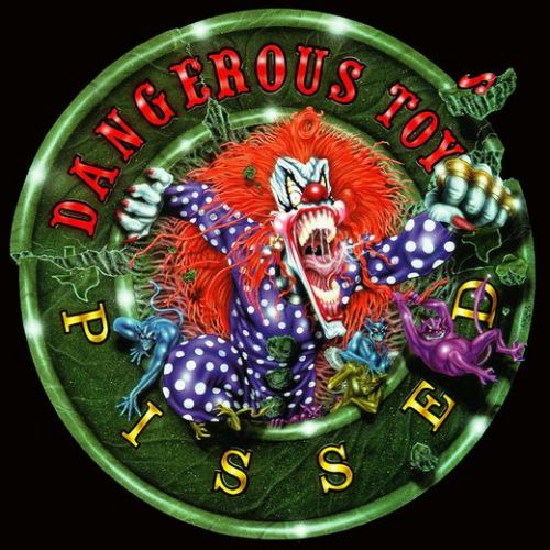 Dangerous Toys - Pissed [remastered 2017]