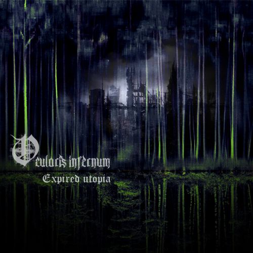 Ocularis Infernum - Expired Utopia (2017)