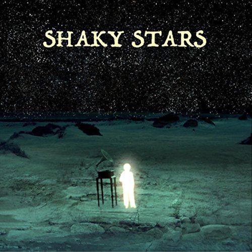 Shaky Stars - Shaky Stars (2017)