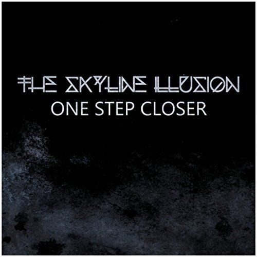 The Skyline Illusion - One Step Closer (2017)
