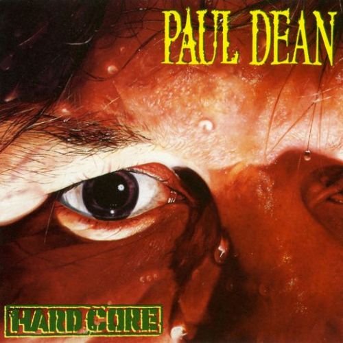 Paul Dean (Loverboy) – Hard Core [remastered reissue] (2017)
