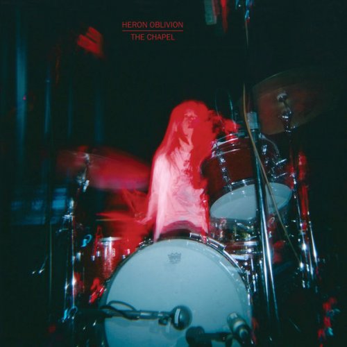 Heron Oblivion - The Chapel (Live) (2017)