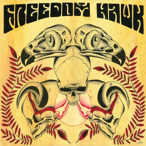Freedom Hawk - Freedom Hawk (Reissue) (2017)
