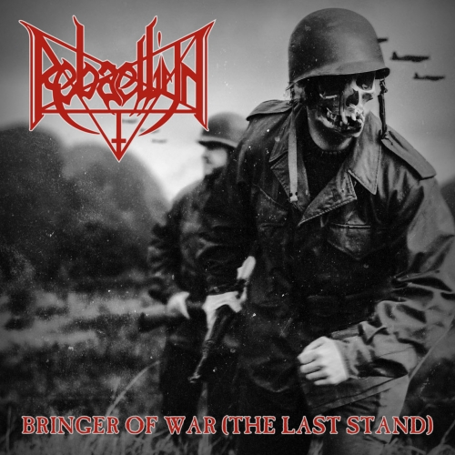 Rebaelliun - Bringer of War (The Last Stand) (2017)