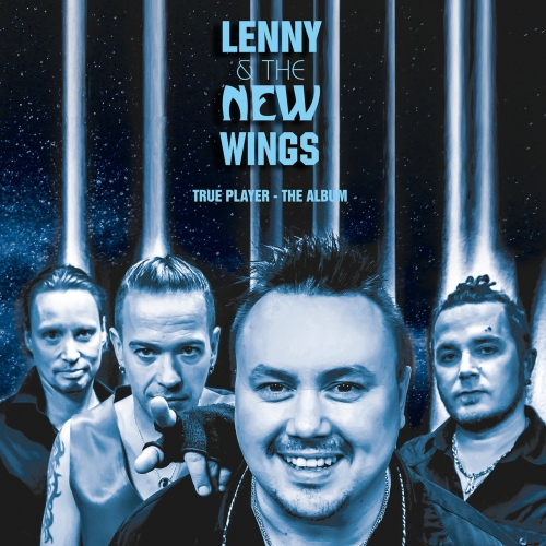 Lenny & The New Wings - True Player - The Album (2017)