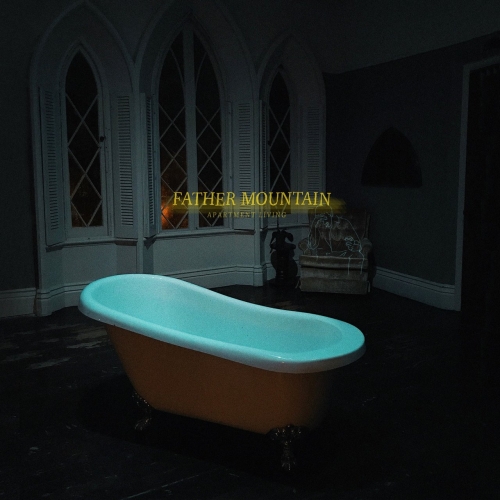 Father Mountain - Apartment Living (2017)