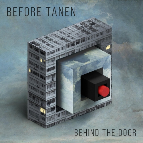 Before Tanen - Behind the Door (2017)