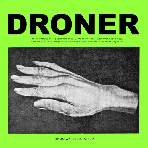 Opium Warlords - Droner (2017)