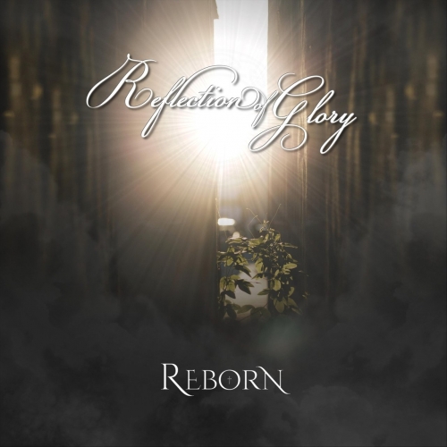 Reflection of Glory - Reborn (2017)