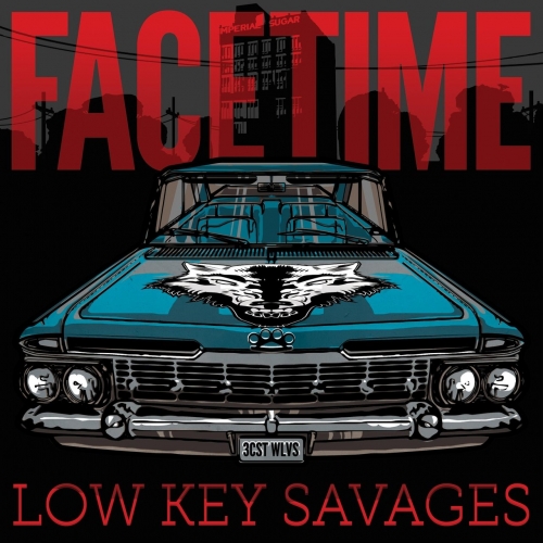 Facetime - Low Key Savages (EP) (2017)