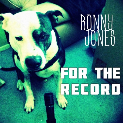 Ronny Jones - For the Record (2017)