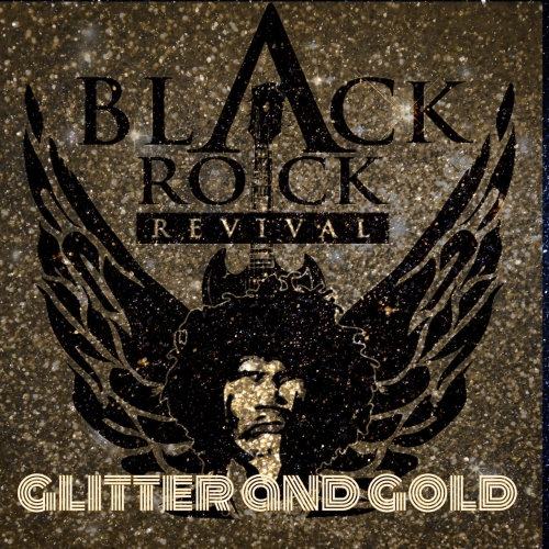 Black Rock Revival - Glitter and Gold (EP) (2017)