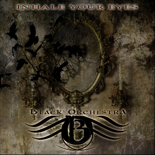 Black Orchestra - Inhale Your Eyes (EP) (2017)
