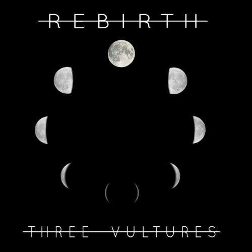 Three Vultures - Rebirth (2017)