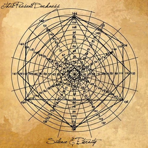 This Present Darkness - Silence & Eternity (2017)