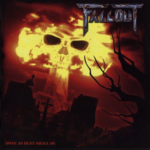 Fallout - Bone As Dust Shall Be (2009)