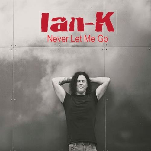 Ian K. – Never Let Me Go (2017)