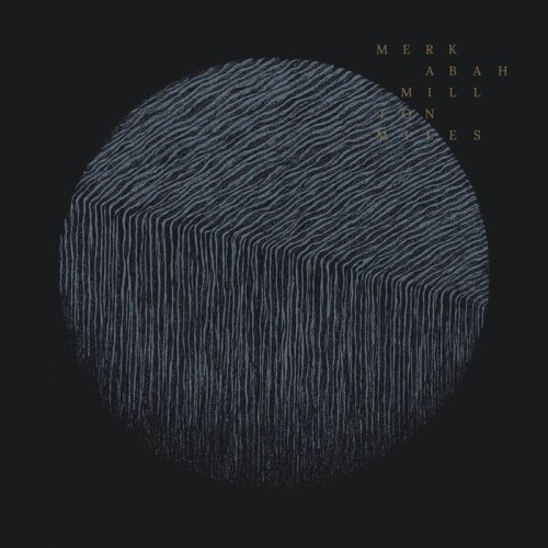 Merkabah - Million Miles (2017)