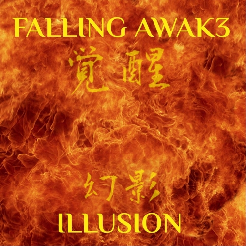 Falling Awak3 - Illusion (2017)