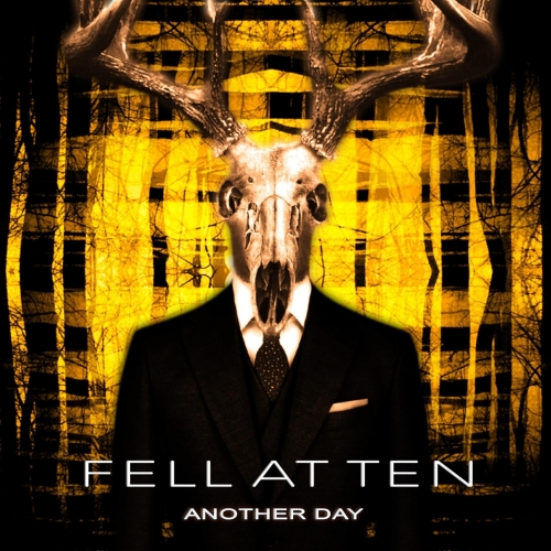Fell At Ten - Another Day (2018)
