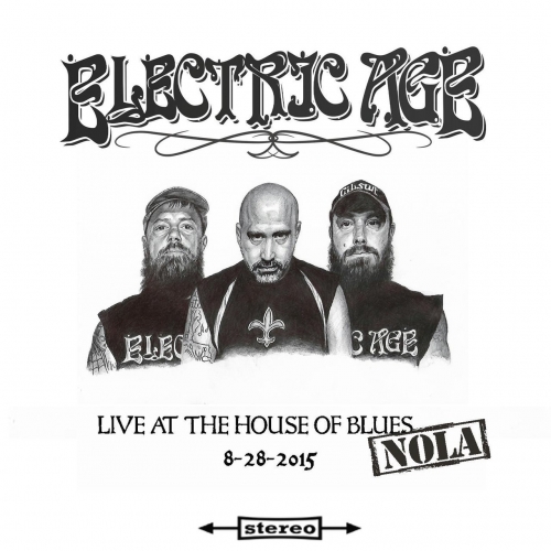 Electric Age - Live at the House of Blues-Nola (EP) (2017)