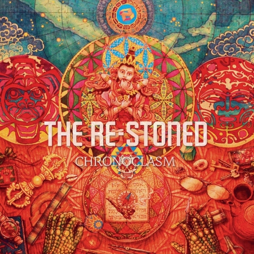 The Re-Stoned - Chronoclasm (2017)