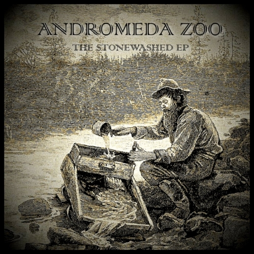 Andromeda Zoo - The Stonewashed (EP) (2017)