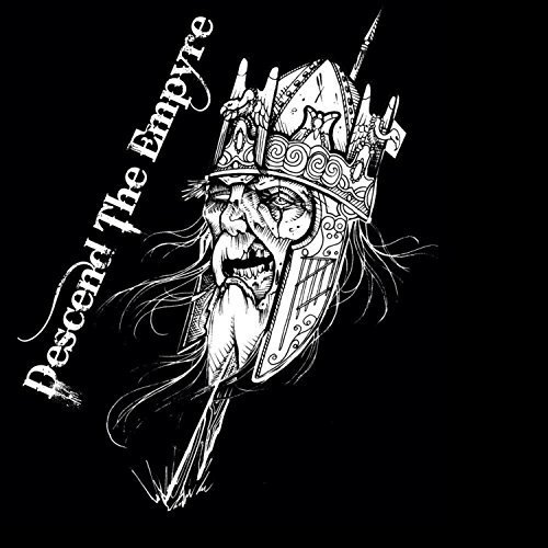 Descend the Empyre - Descend the Empyre (2018)