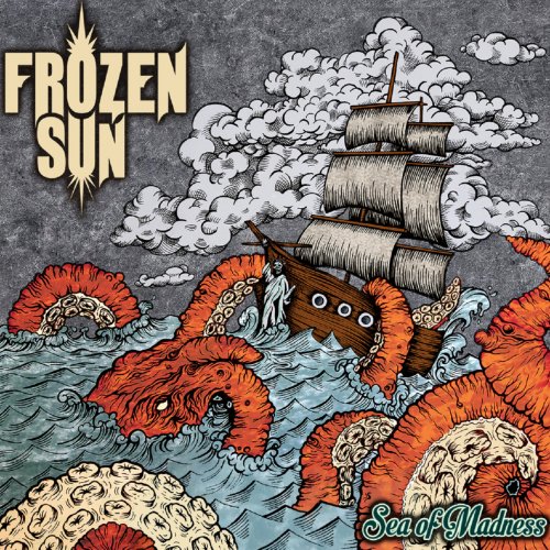 Frozen Sun - Sea Of Madness (2017)