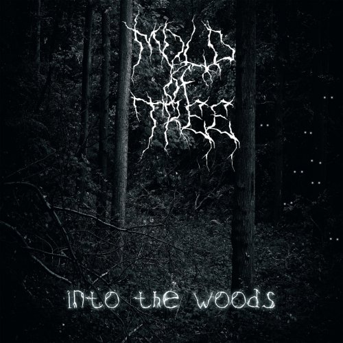 Mold Of Tree - Into The Woods (2018)