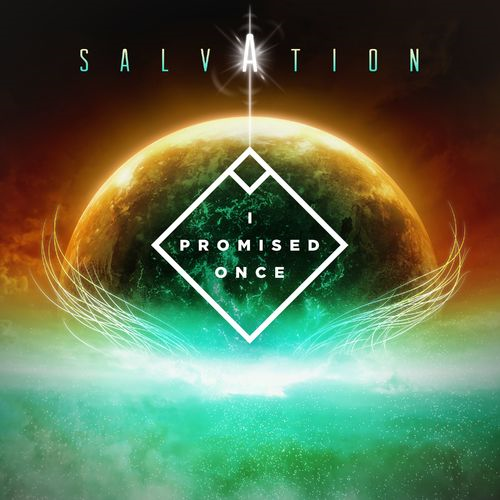 I Promised Once - Salvation (2018)