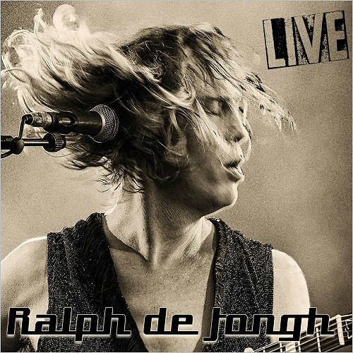 Ralph De Jongh - Live (2017)