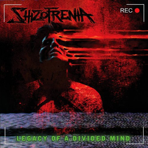 Shizofrenia - Legacy of a Divided Mind (2017)