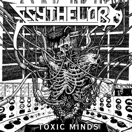 Scythelord - Toxic Minds (2016)
