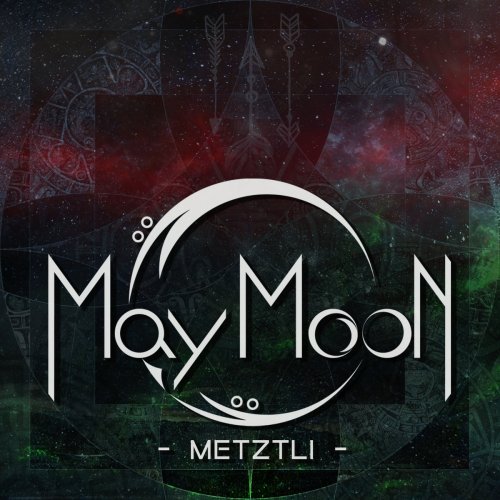 May Moon - Metztli (EP) (2018)