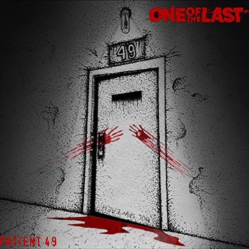 One of the Last - Patient 49 (2018)