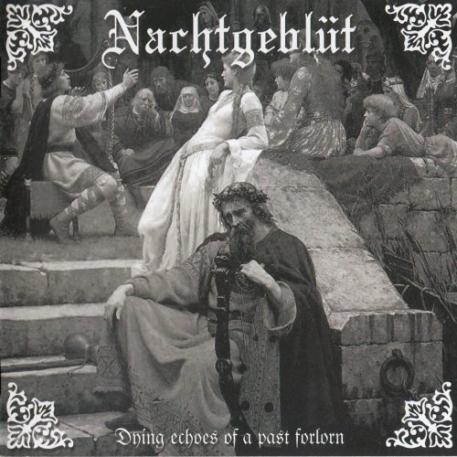 Nachtgeblut - Dying Echoes Of A Past Forlorn (2017)