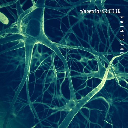 Phoenix/Nebulin - Mainframe (2018)