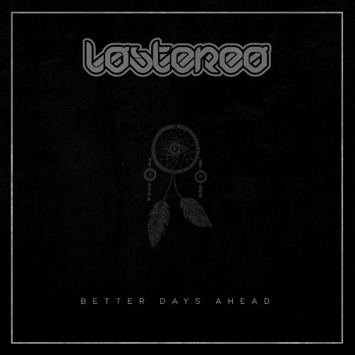 Lostereo - Better Days Ahead (2018)