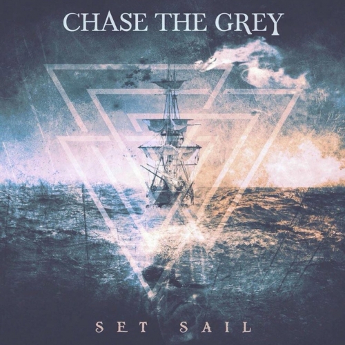 Chase the Grey - Set Sail (EP) (2018)