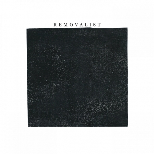 Removalist - Removalist (2018)