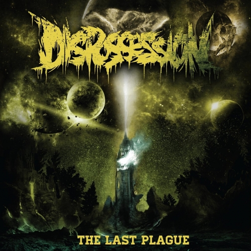 Dispossession - The Last Plague (2018)