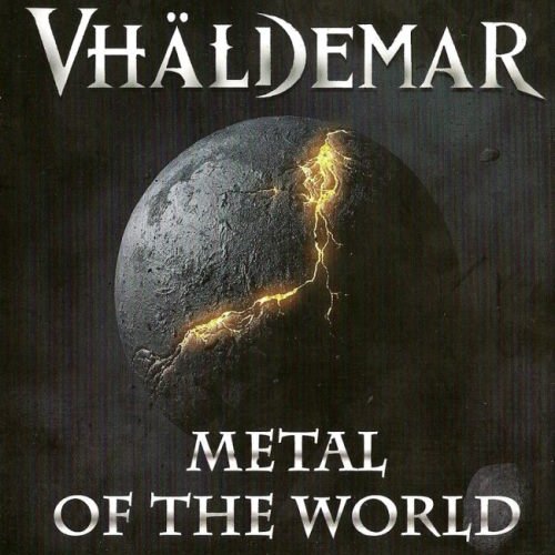 Vhaldemar - Меtаl Оf Тhе Wоrld (2011)
