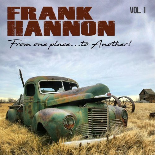 Frank Hannon – From One Place … Two Another Vol. 1 (2018)