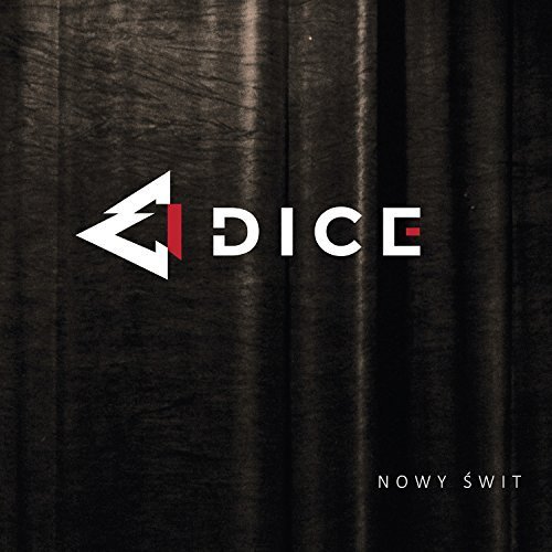 Dice - Nowy Świt (2018)