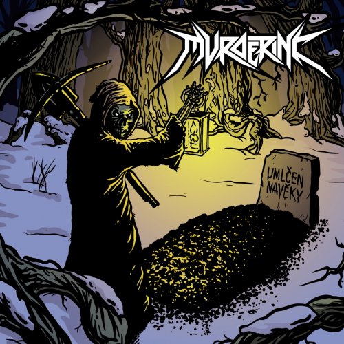 Murder Inc. - Umlčen Navěky (2018)