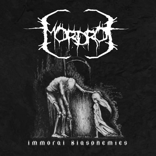 Mördrot - Immoral Blasphemies (2018)