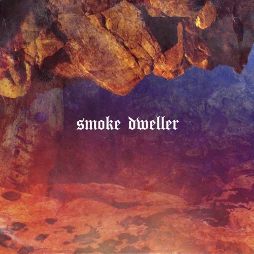 Smoke Dweller - II (2018)