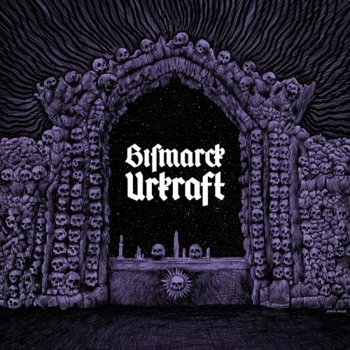 Bismarck - Urkraft (2018)